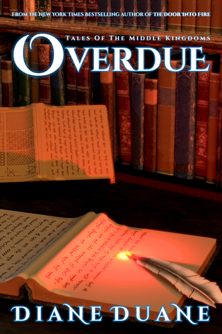 Overdue (Tales of the Middle Kingdoms #2)